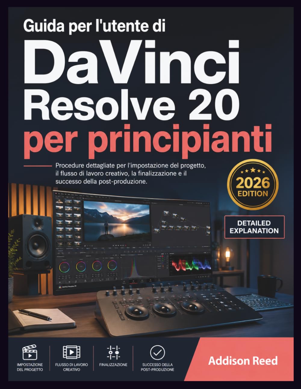 capítulo por capítulo baixar Guida per l'utente di DaVinci Resolve 20 per principianti: Procedure dettagliate per l'impostazione del progetto, il flusso di lavoro creativo, la... della post produzione. (Italian Edition)