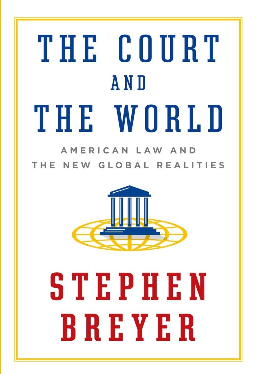 The Court and the World: American Law and the New Global Realities baixar o livro de graça