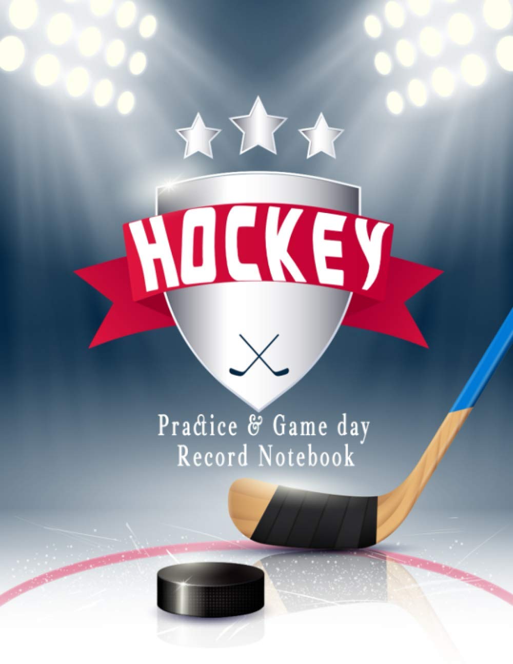 Hockey practice & game day record notebook: Notebook to keep your best games memories and improve you playing skills (French Edition) baixar o livro de graça