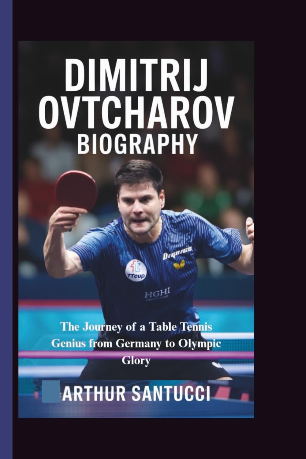 DIMITRIJ OVTCHAROV Biography: The Journey of a Table Tennis Genius from Germany to Olympic Glory baixar o livro de graça