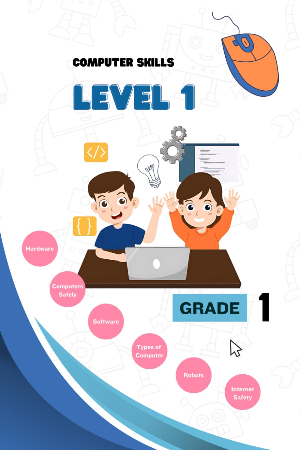 Computer Skill - Level 1 | Grade 1: Computer Skill baixar livro de graça