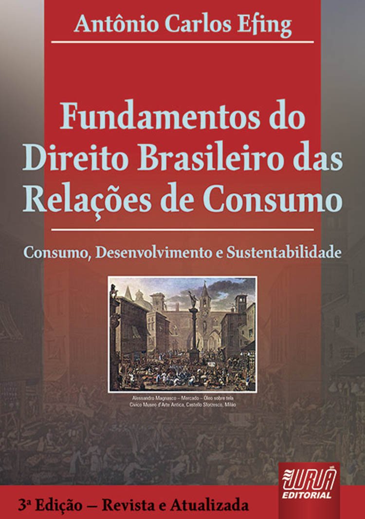 ler totalmente Fundamentos do Direito Brasileiro das Relações de Consumo: Consumo, Desenvolvimento e Sustentabilidade