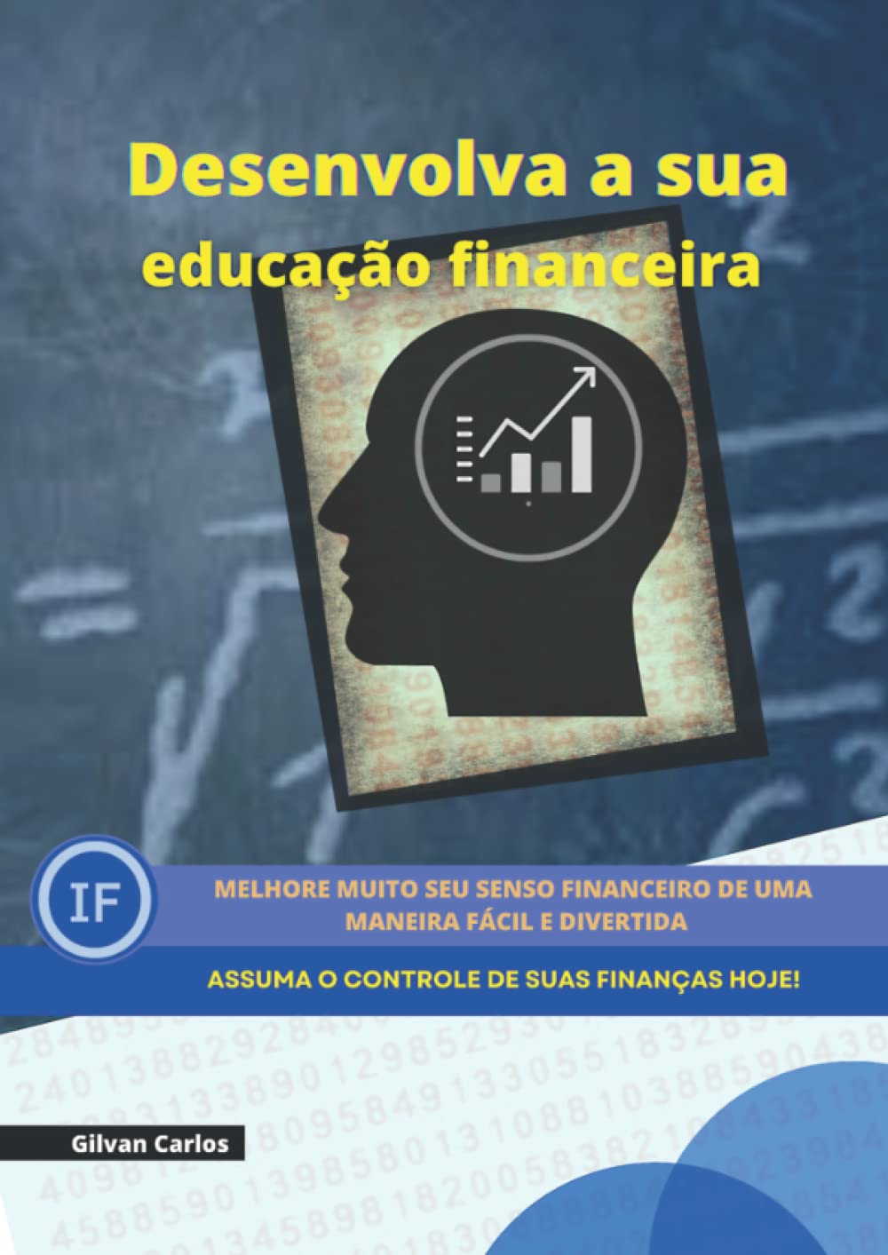 ler totalmente Desenvolva a sua educação financeira: Melhore muito seu senso financeiro de uma maneira fácil e divertida - e assuma o controle de suas finanças HOJE! (Portuguese Edition)