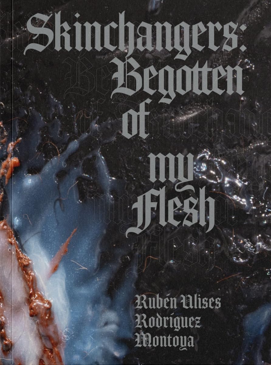 Skinchangers: Begotten of My Flesh