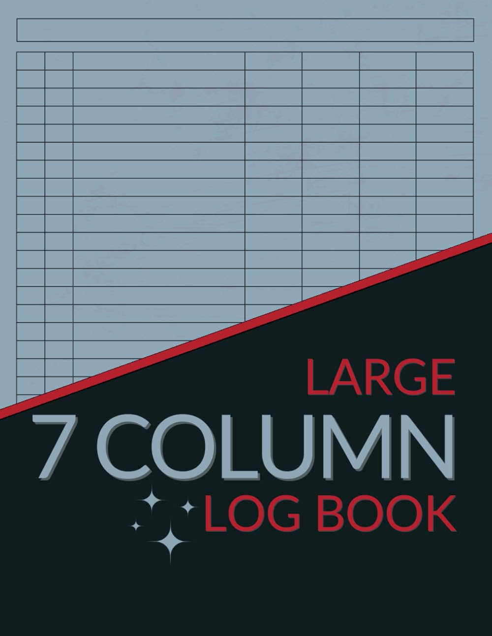 ler totalmente Large 7 Column Log Book: Fully Customizable and Multipurpose Logbook for Small Business & Personal Use