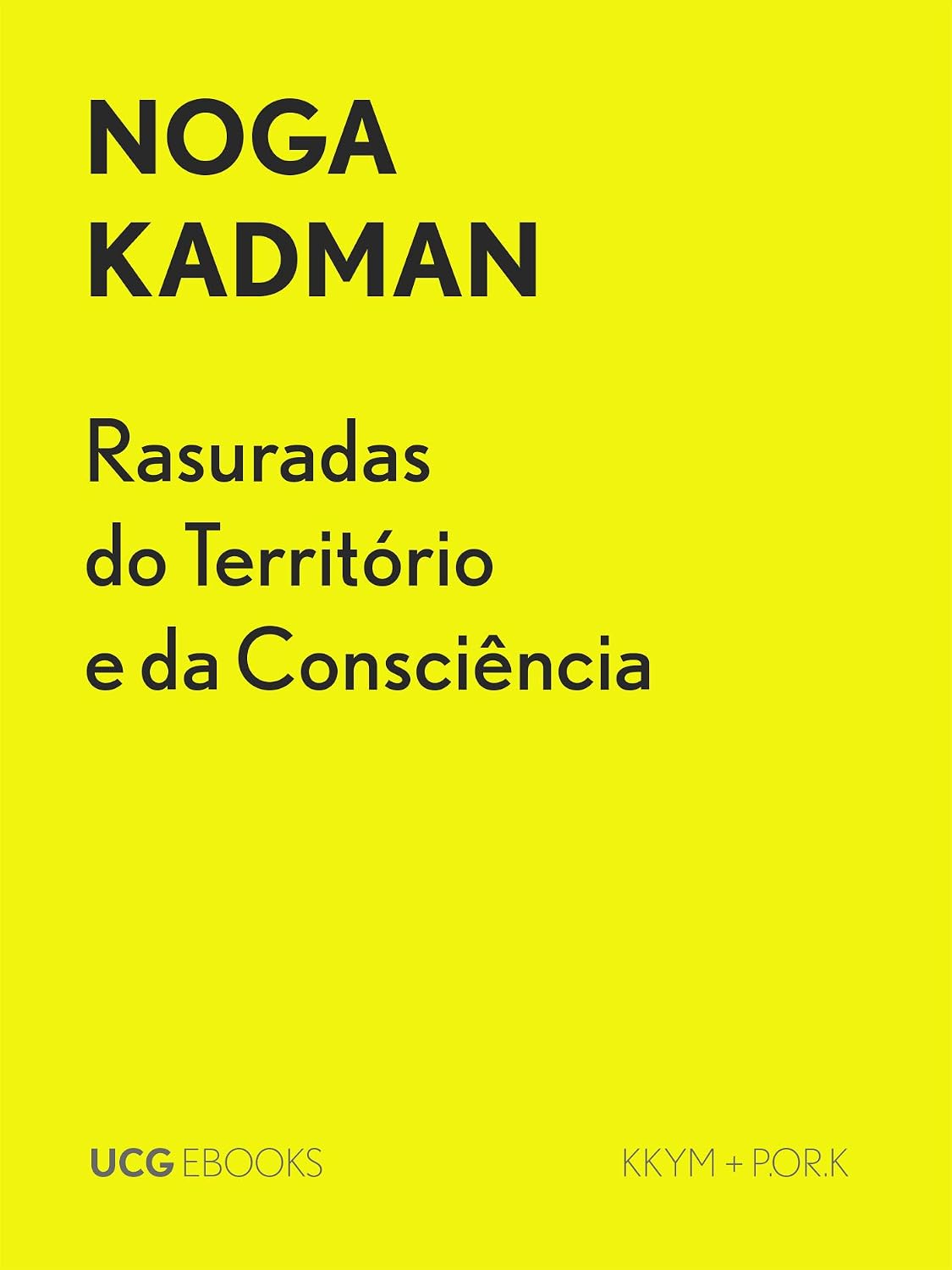 capítulo por capítulo baixar Rasuradas do Território e da Consciência: Israel e as Aldeias Palestinas Despovoadas em 1948, um excerto (UCG EBOOKS)