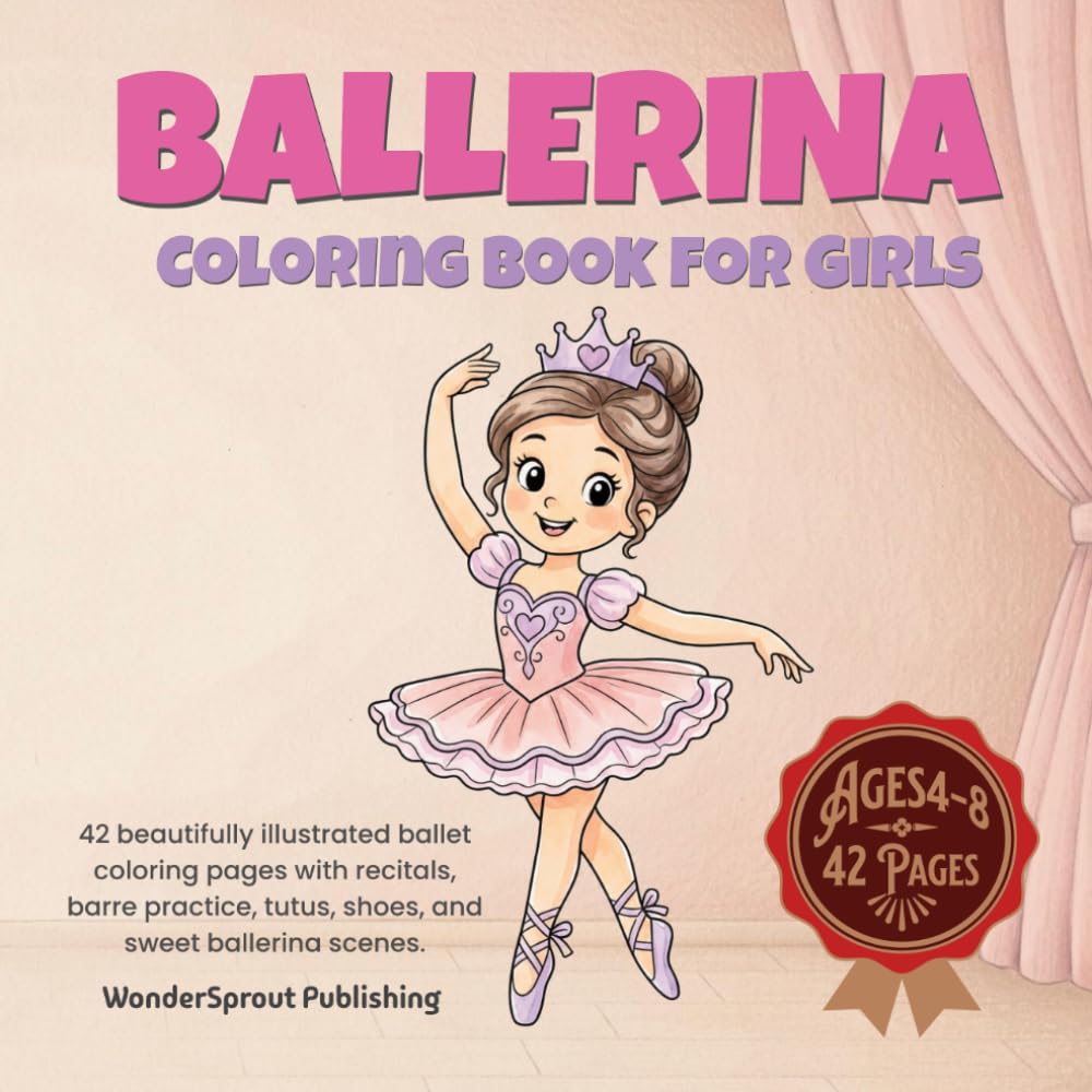 Ballerina Coloring Book for Girls Ages 4-8: 42 Sweet Ballet Scenes: 42 beautifully illustrated ballet coloring pages with recitals, barre practice,... scenes for creative kids ages 4 to 8. baixar o livro de graça