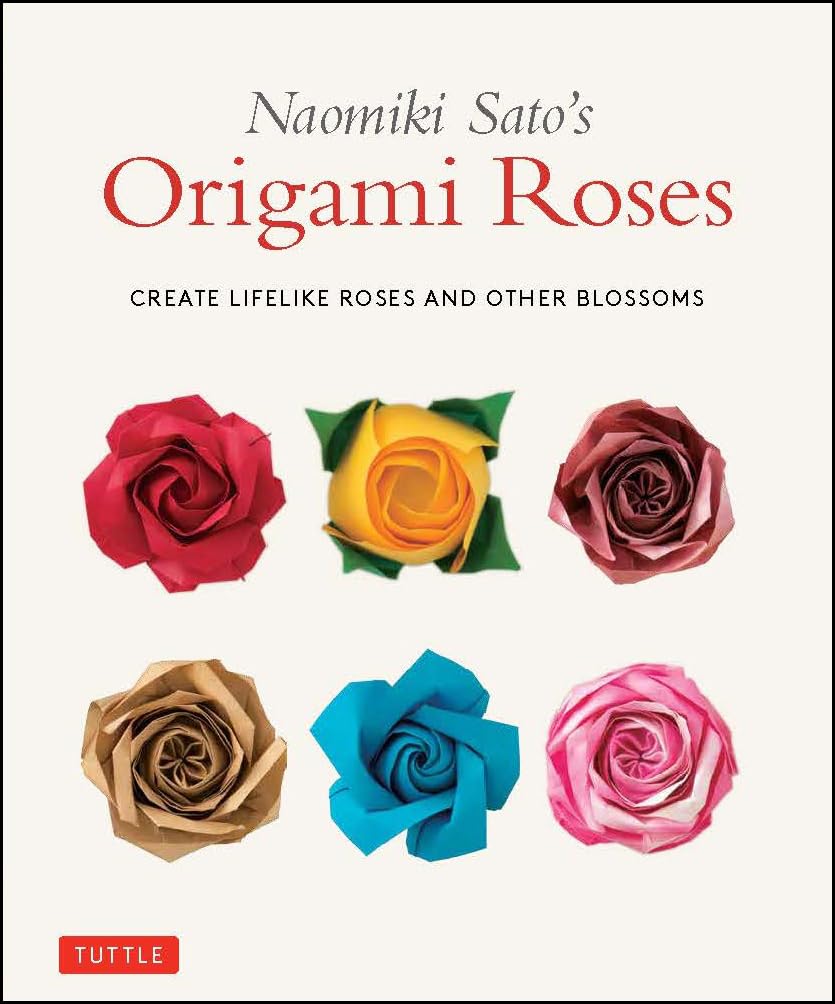 ler totalmente Naomiki Sato's Origami Roses: Create Lifelike Roses and Other Blossoms