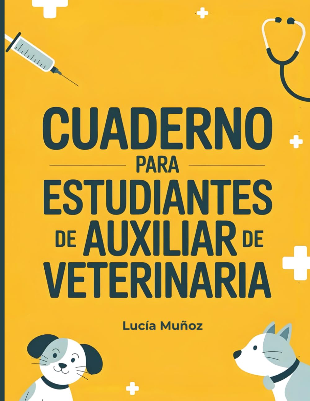 capítulo por capítulo baixar Cuaderno para Estudiantes de Auxiliar de Veterinaria (ATV): Herramienta para aprovechar al máximo tus prácticas con fichas de paciente, evaluación de... tus objetivos profesionales (Spanish Edition)