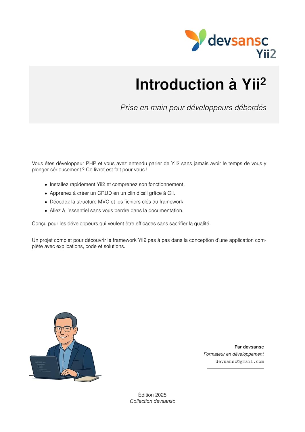 capítulo por capítulo baixar Introduction à Yii2: Prise en main pour développeurs débordés: Apprenez à créer des applications web efficaces avec le framework PHP Yii2, sans perdre de temps (French Edition)