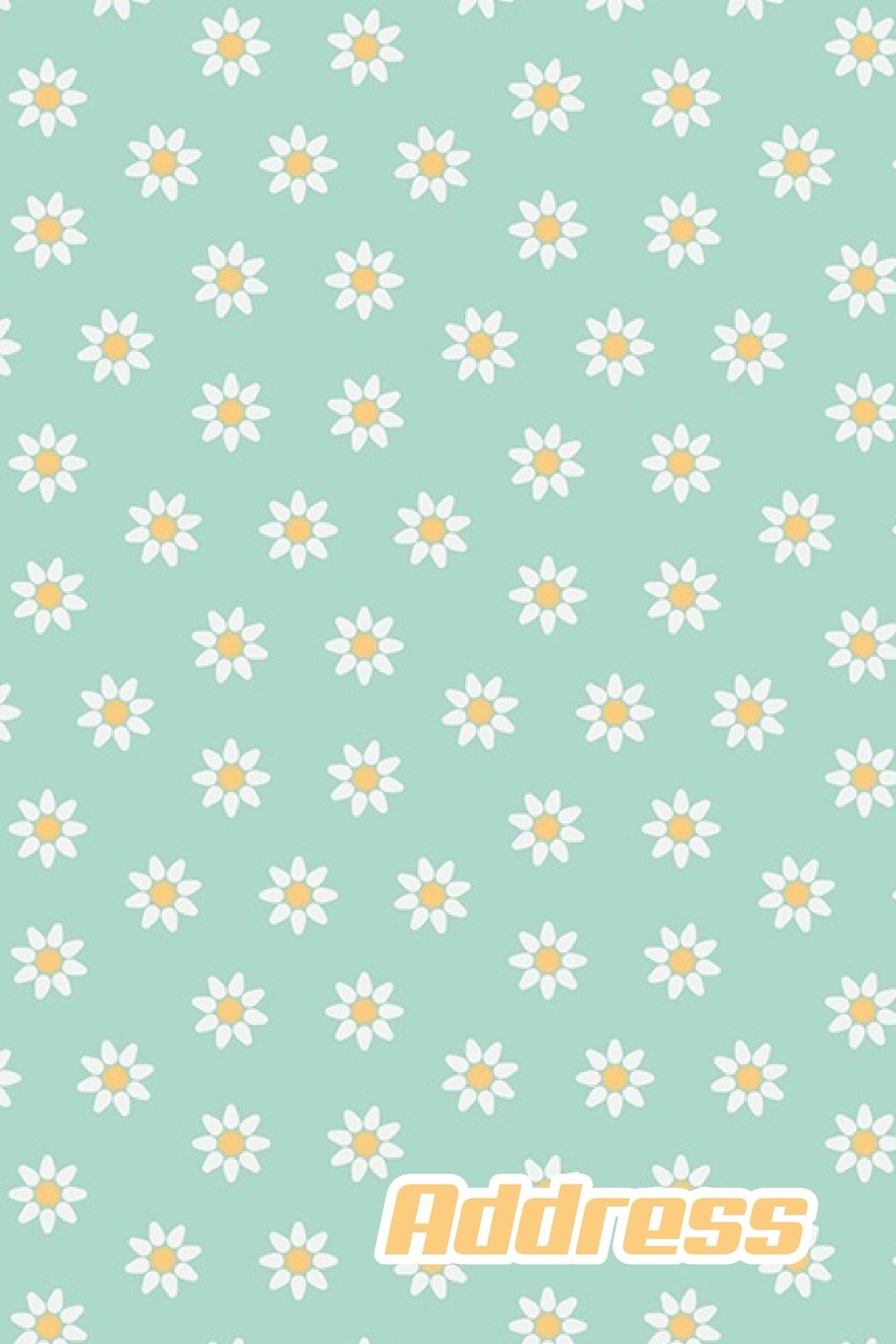 Address.: Address Book. (Vol. B98) Daisy Flower Cover Design. Glossy Cover, Contract Large Print, Font, 6" x 9" For Contacts, Addresses, Phone Numbers, Emails, Birthday And More. baixar o livro de graça