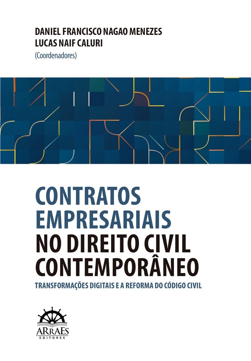 Contratos empresariais no direito civil contemporâneo: Transformações digitais e a reforma do Código Civil baixar o livro de graça