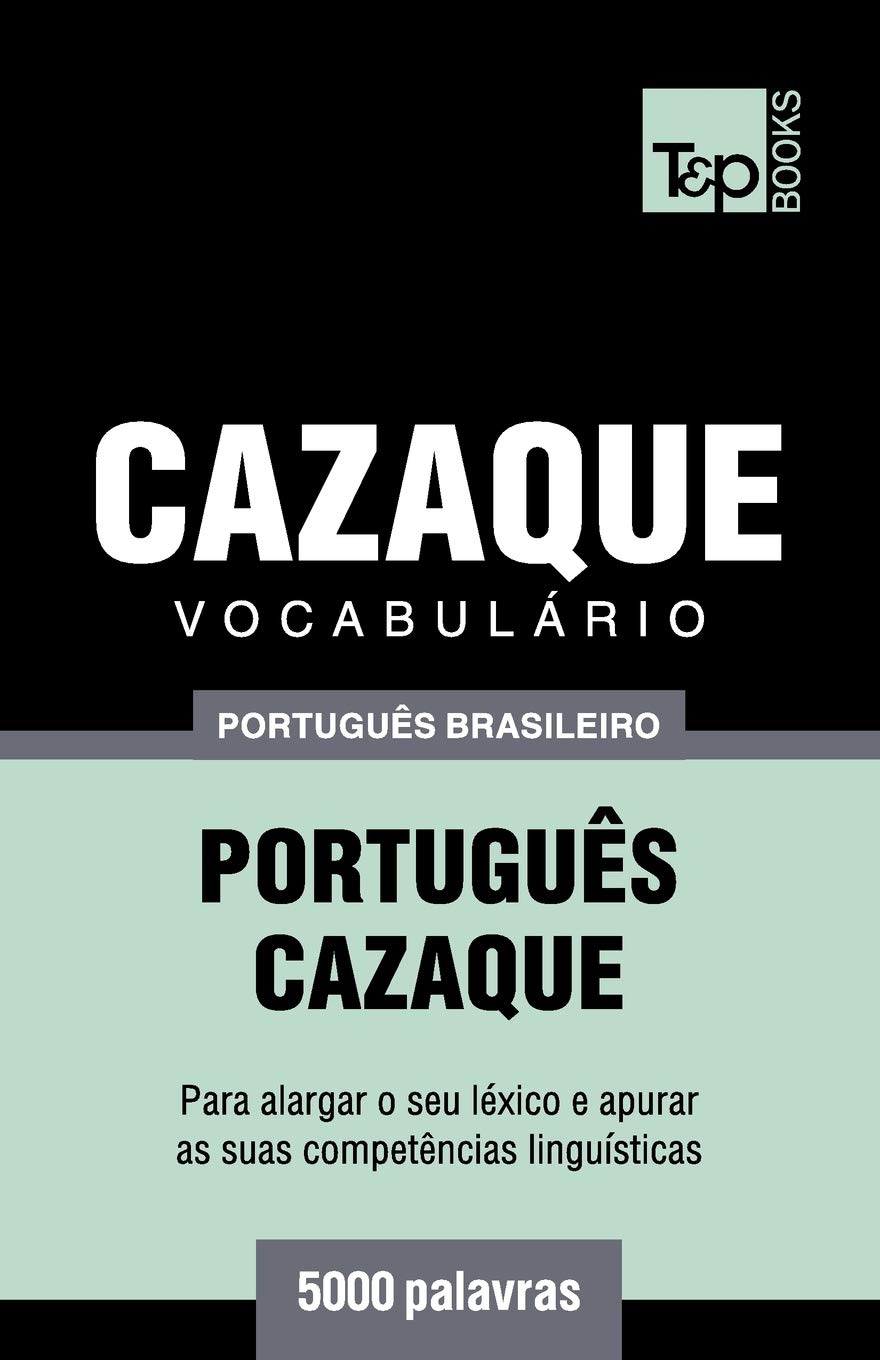 capítulo por capítulo baixar Vocabulário Português Brasileiro-Cazaque - 5000 palavras: 42