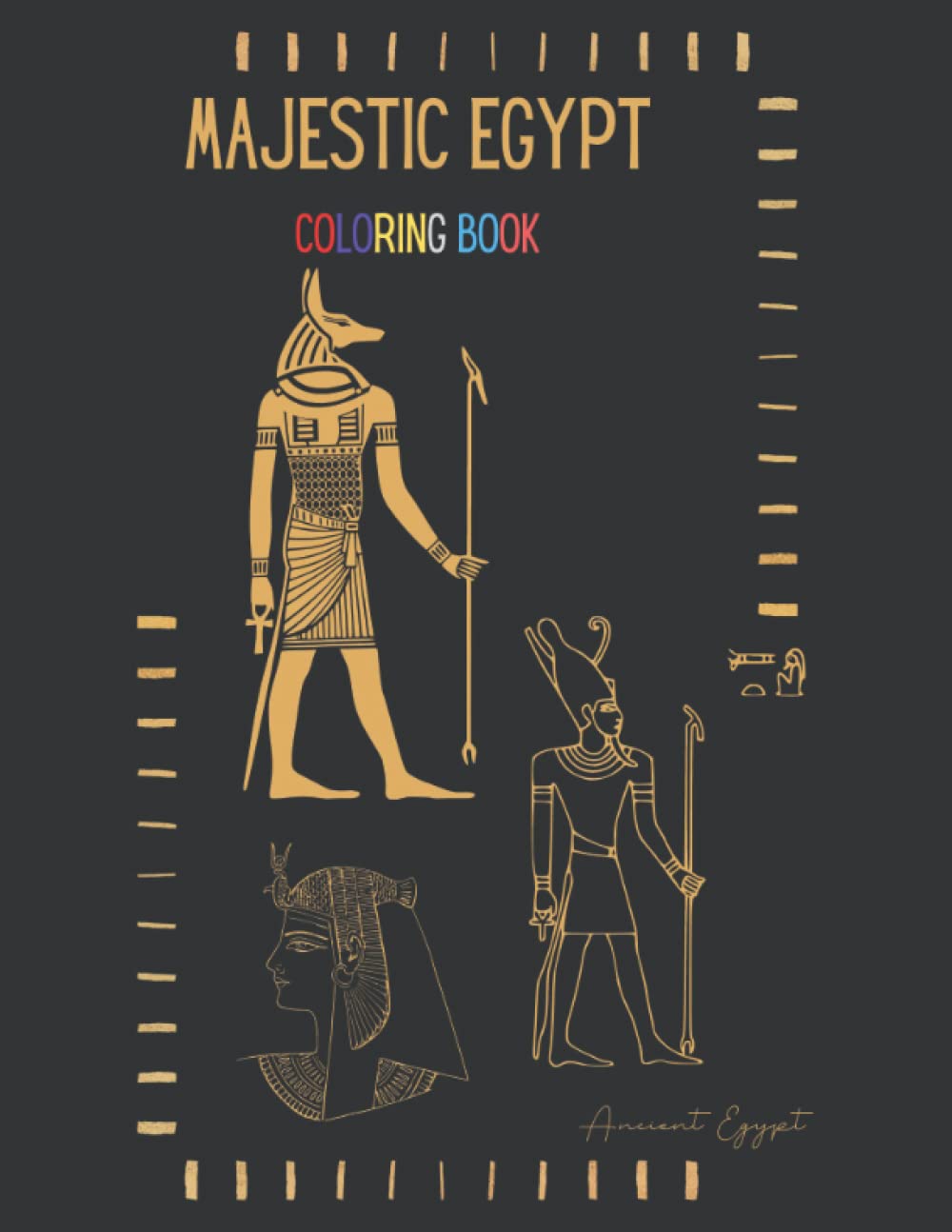 ler totalmente Majestic Egypt Coloring Book: An Kids Coloring Book With Hieroglyphics, Mythology, Pharaohs, Egyptian Gods and Pyramids.
