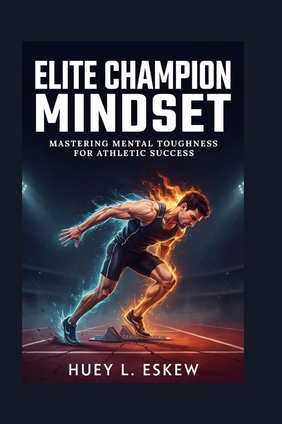 ler totalmente Elite Champion Mindset: Mastering Mental Toughness for Athletic Success