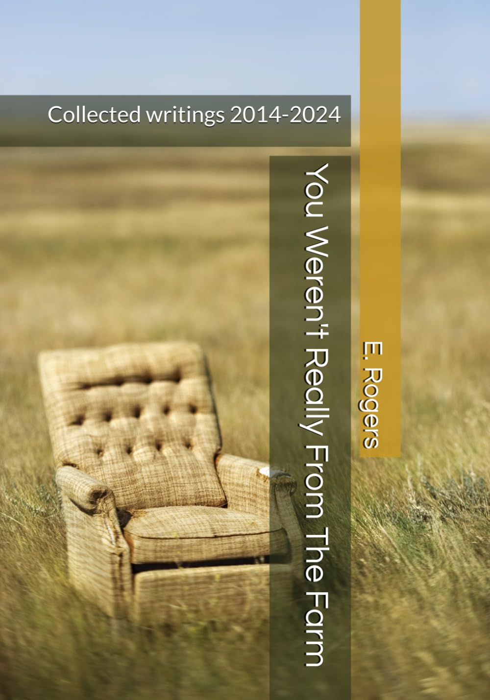 capítulo por capítulo baixar You Weren't Really From The Farm: Collected writings 2014-2024