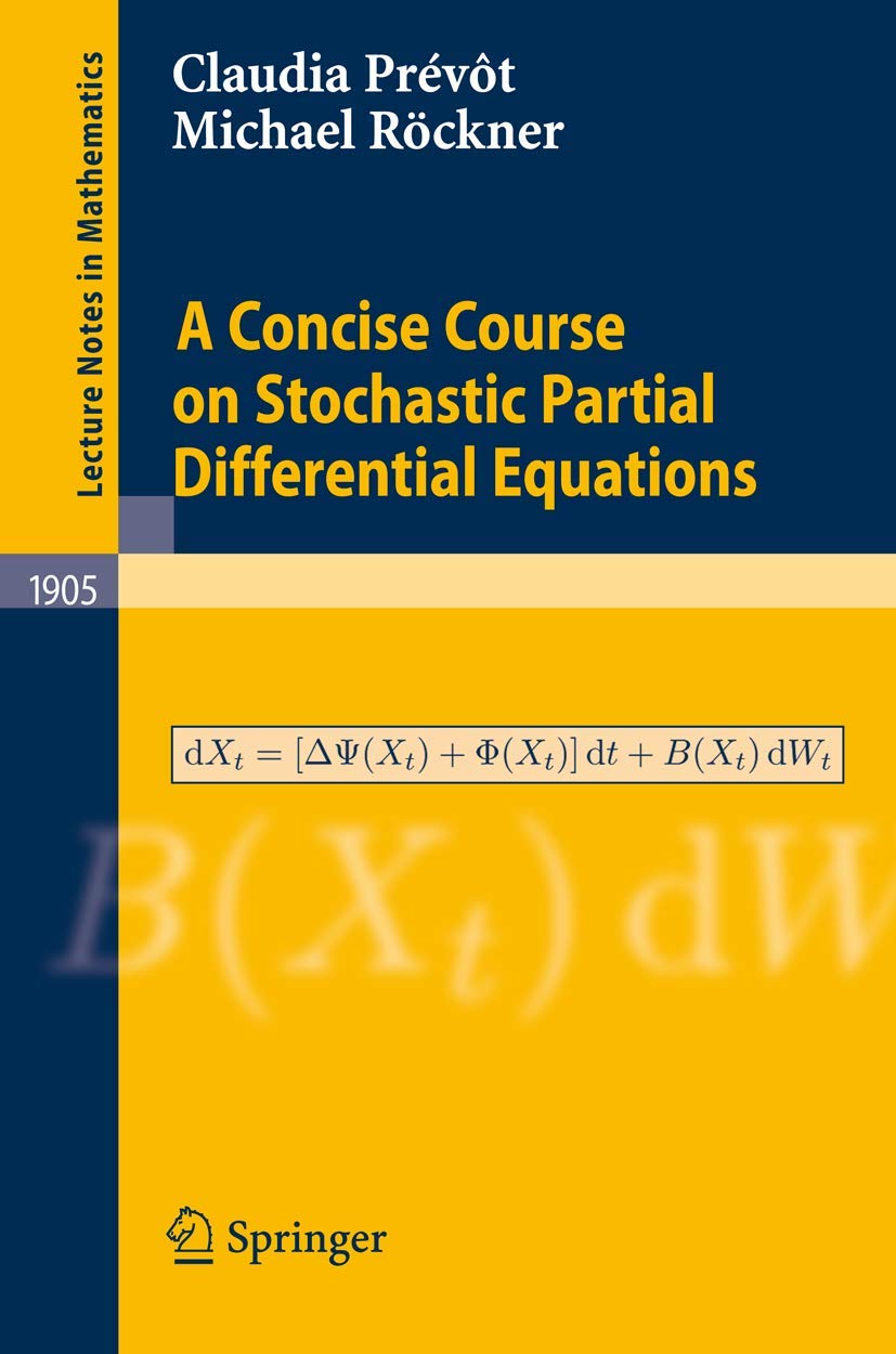 ler totalmente A Concise Course on Stochastic Partial Differential Equations: 1905