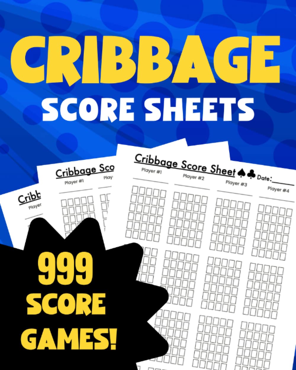 ler totalmente Cribbage Score Sheets: 999 Large Score Pads For Cribbage (With Cheat Sheet Inside!) 8 x 10 inch EASY to Read and Write Size