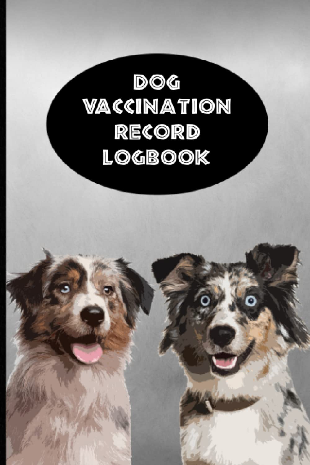 capítulo por capítulo baixar Dog Vaccination Record Logbook: Australian Shepherd K-9 Medical Records Cute Puppies Vaccine Shots Gray and Black Health Journal to Keep Track of Weight, Medical Treatments, Vet Contacts and more