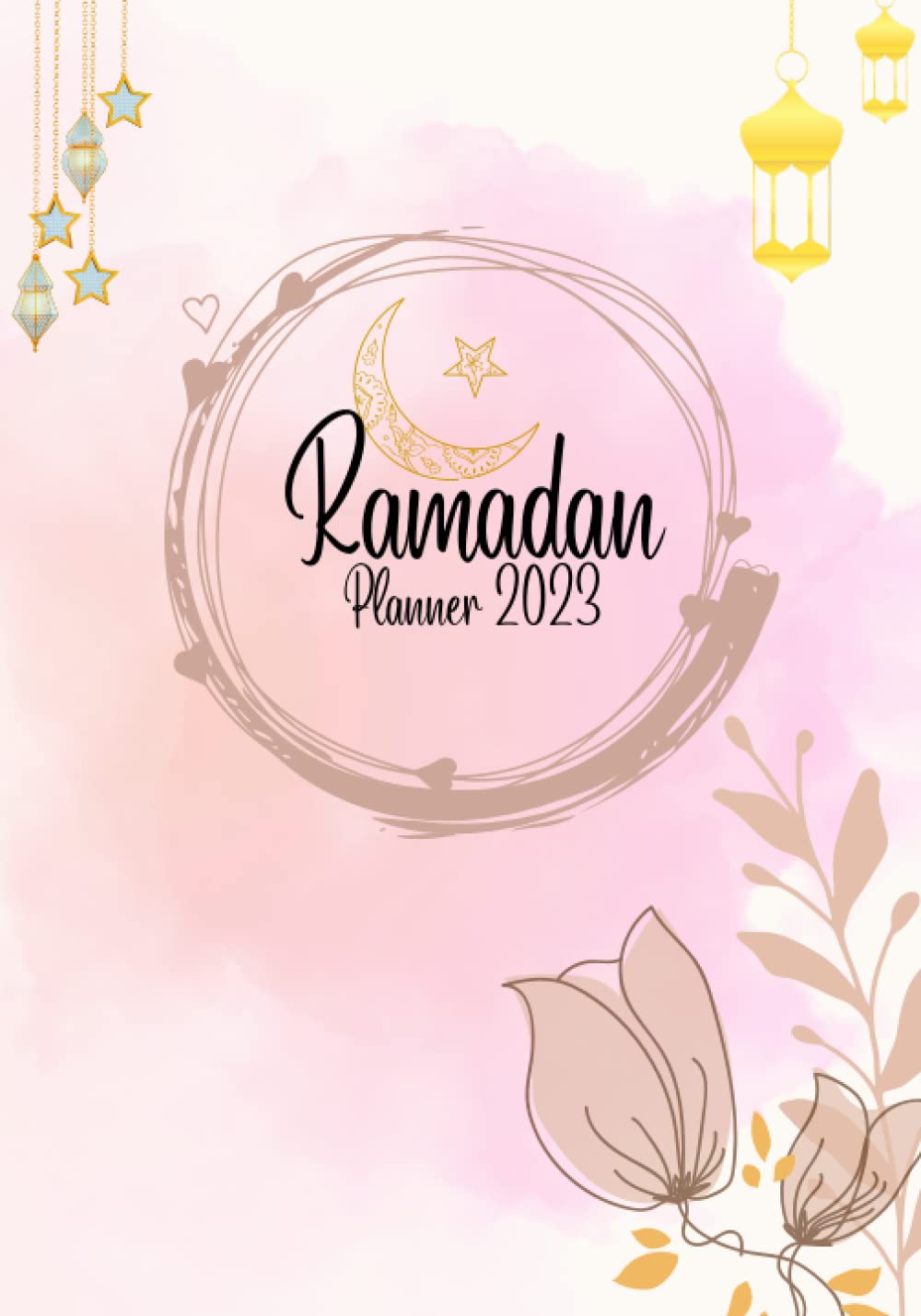 Ramadan planner & journal 2023: 30 daily prayer, Quran reading, Fasting. Guide and Achieving your goals and more. baixar o livro de graça