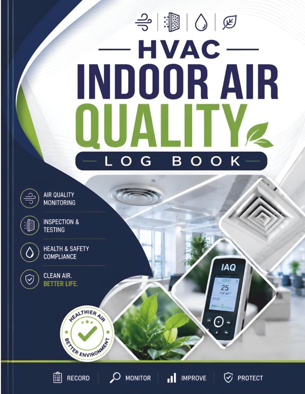 HVAC Indoor Air Quality Log Book: Inspection, Testing & Maintenance Records for HVAC Technicians baixar livro de graça