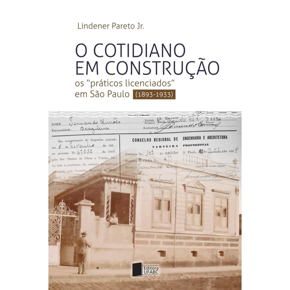 O Cotidiano em Construção: os "práticos Licenciados" em São Paulo (1893-1933) baixar o livro de graça