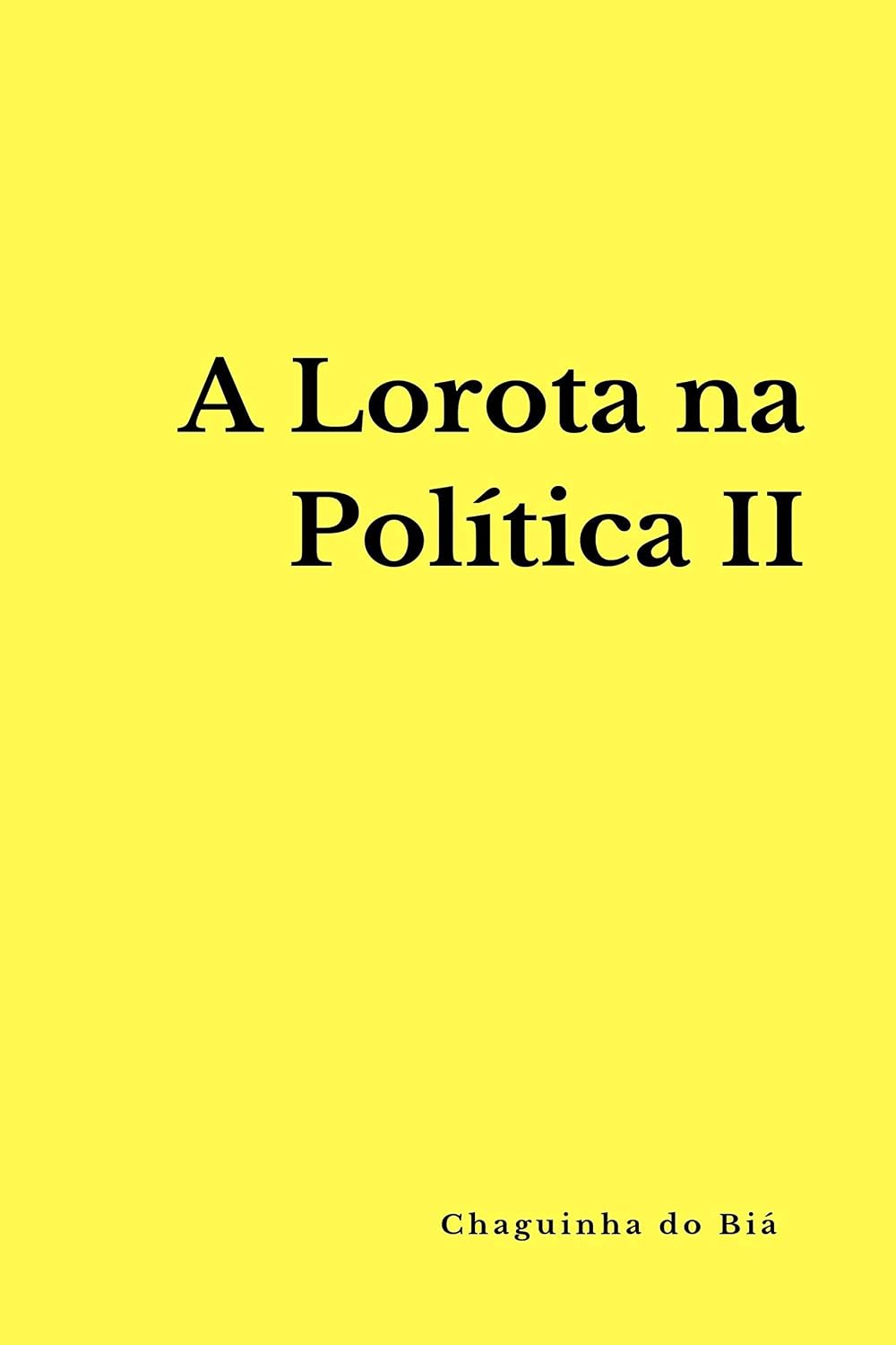 A Lorota na Política II baixar o livro de graça