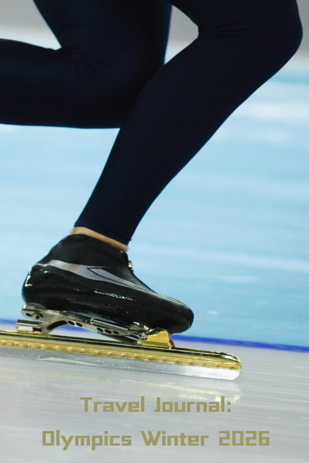 My Olympics Travel Journal: Speedskating Souvenir Cover baixar livro de graça