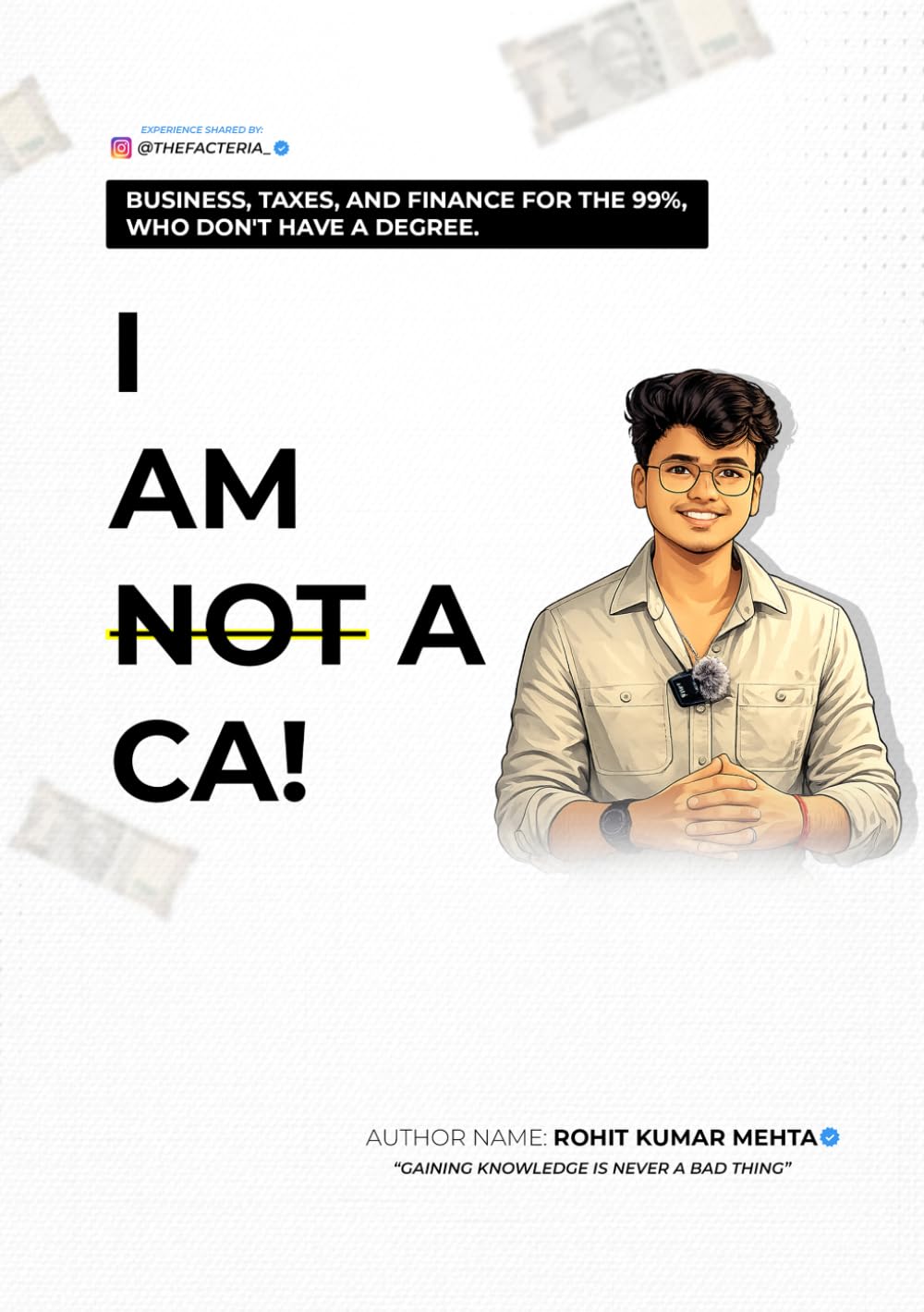 ler totalmente I am not a CA: Business, Taxes, and Finance Guide for Content Creators, Freelancers, and Young Professionals in India