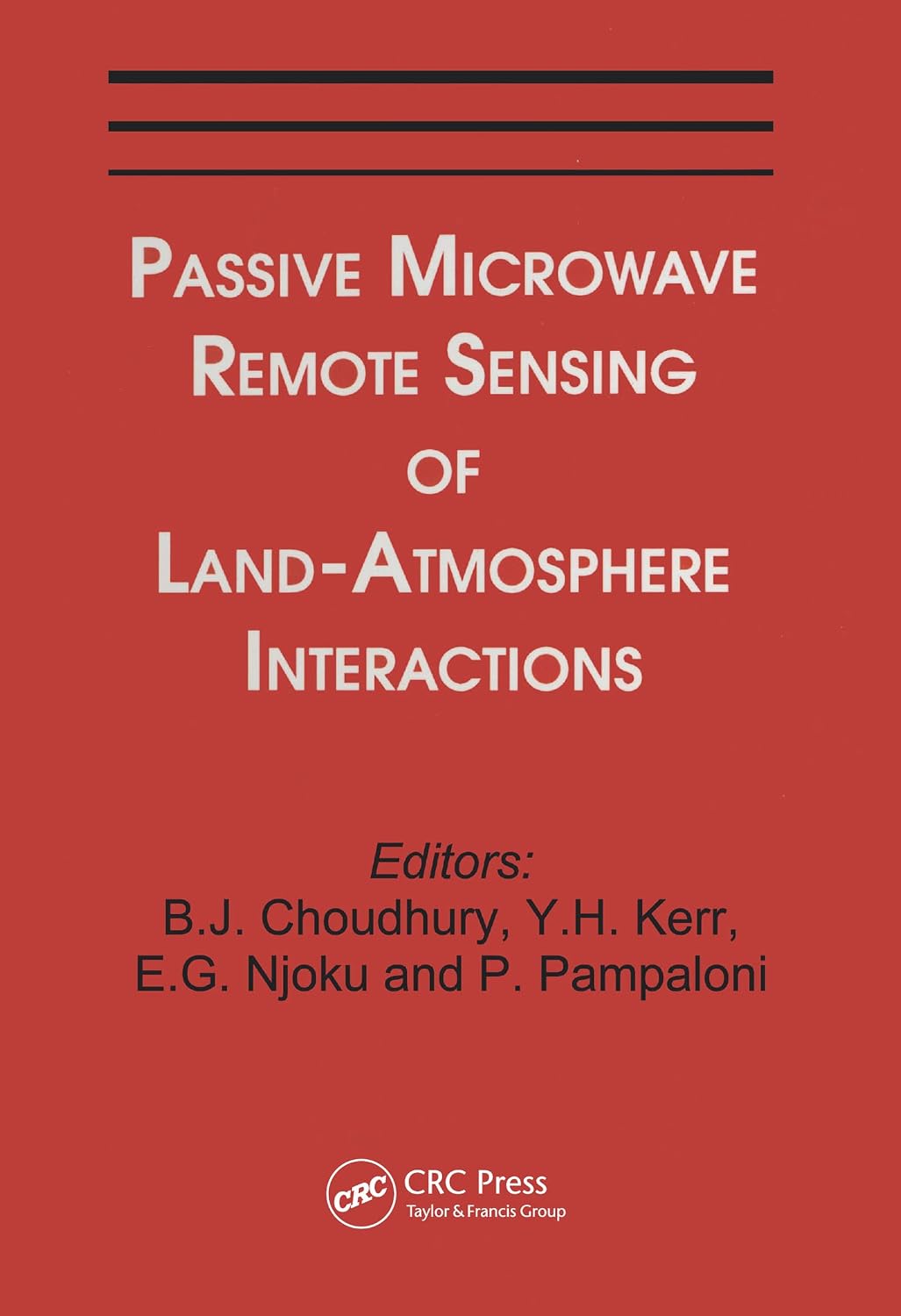 Passive Microwave Remote Sensing of Land--Atmosphere Interactions (English Edition) baixar o livro de graça