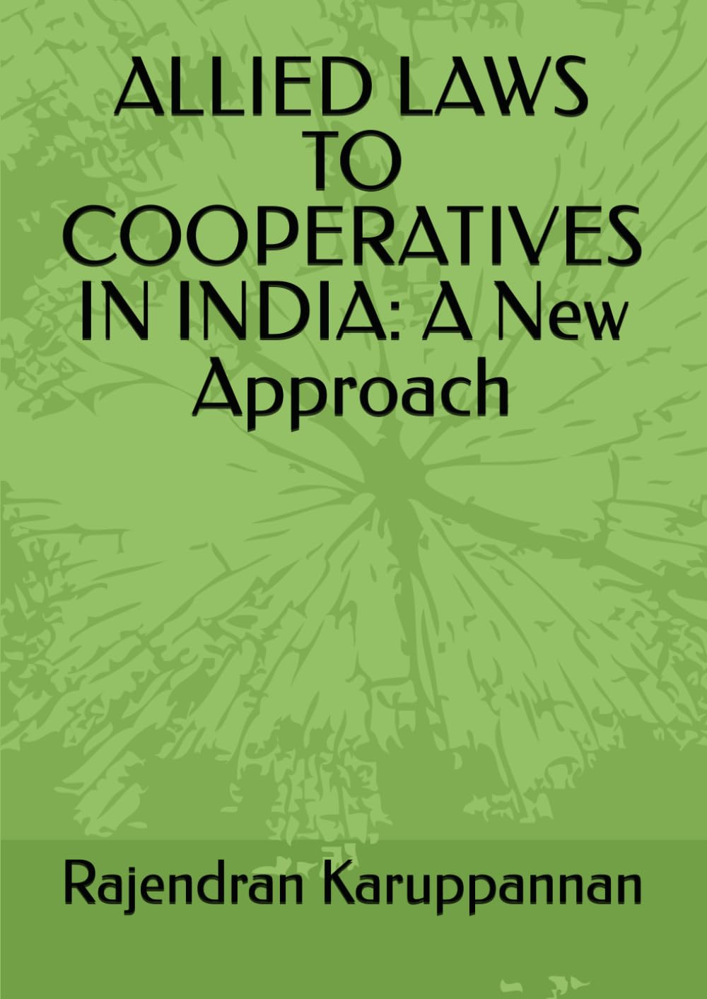 ALLIED LAWS TO COOPERATIVES IN INDIA: A New Approach baixar livro de graça