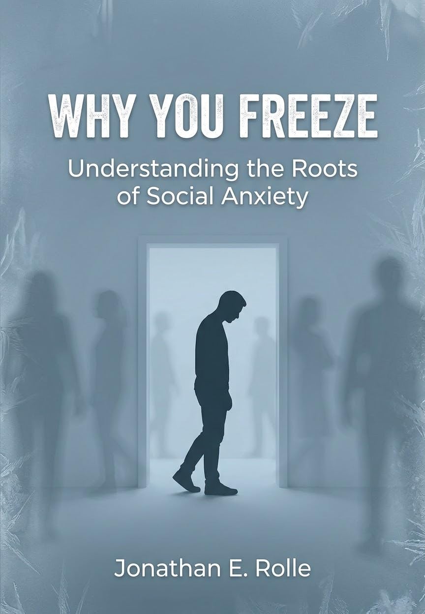 ler totalmente Why you freeze: Understanding the Roots of Social Anxiety (The confidence blueprint Book 1) (English Edition)