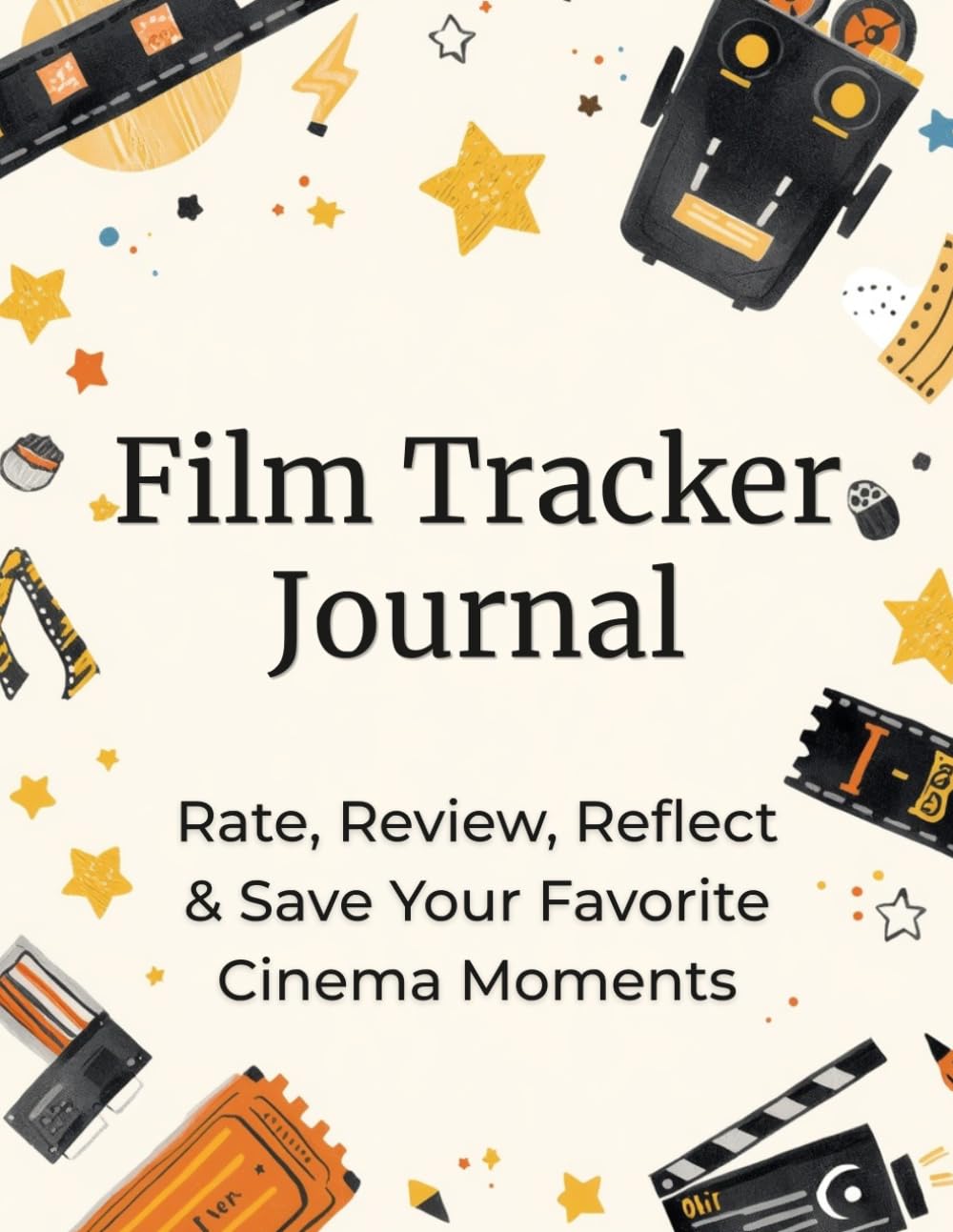 Film Tracker Journal: Aesthetic Movie Log Book for 100 Films | Rate, Review, Reflect & Save Your Favorite Cinema Moments baixar livro de graça