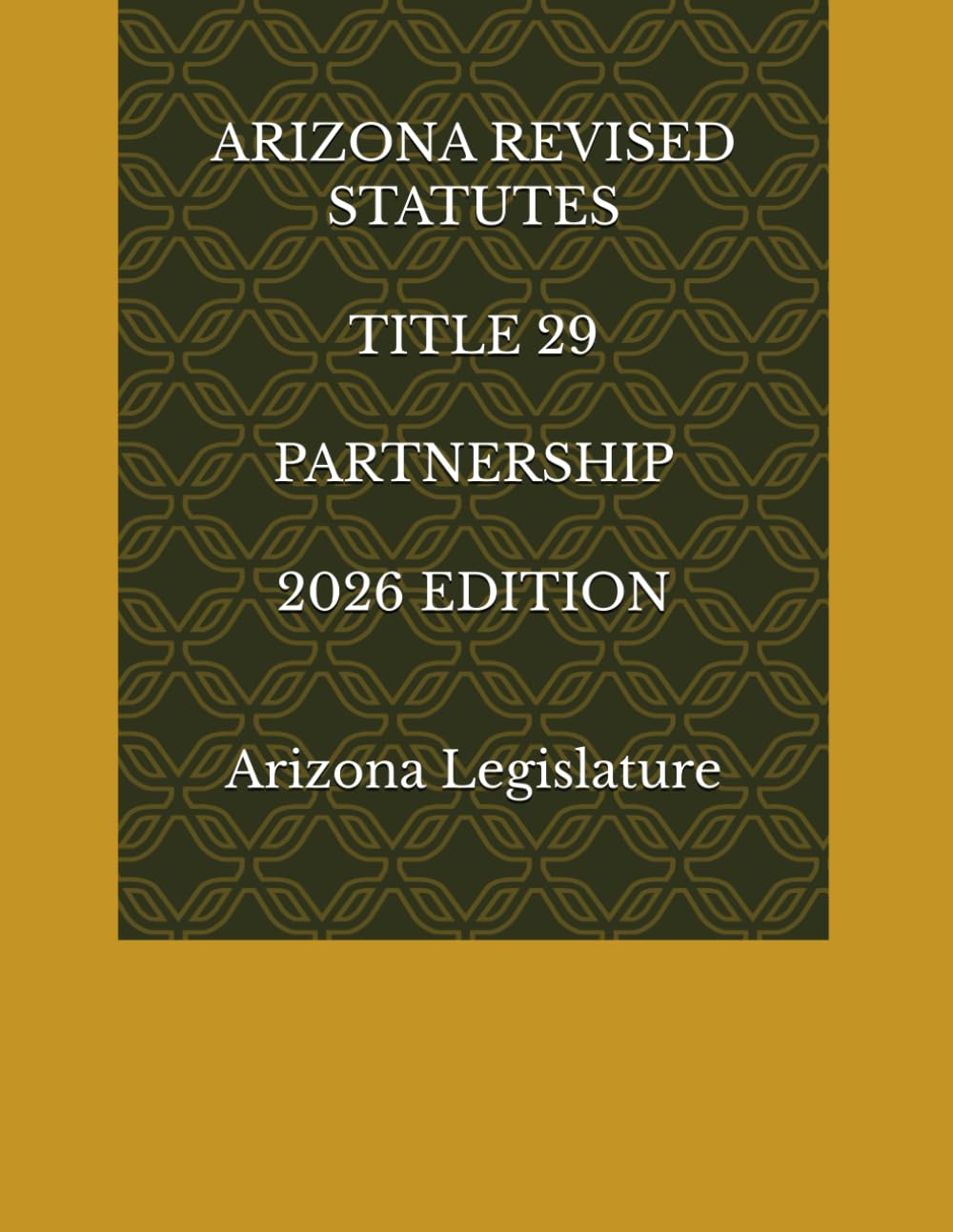 ARIZONA REVISED STATUTES TITLE 29 PARTNERSHIP 2026 EDITION baixar livro de graça
