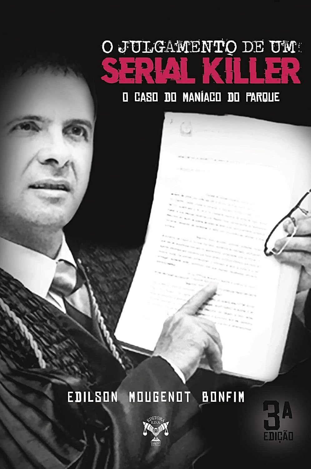 O Julgamento de Um Serial Killer - o Caso do Maníaco do Parque baixar o livro de graça