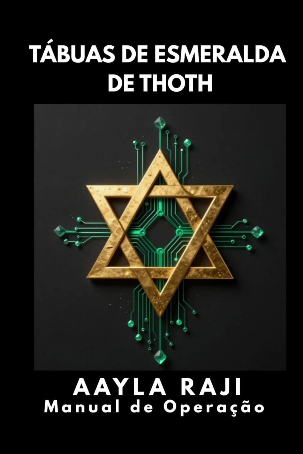 capítulo por capítulo baixar TÁBUAS DE ESMERALDA DE THOTH: Manual de Operação do Novo Humano (Série Gnóstica) (Portuguese Edition)