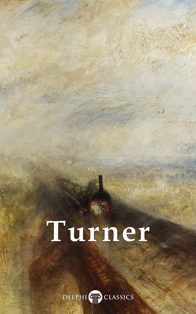 capítulo por capítulo baixar Delphi Collected Works of J. M. W. Turner (Illustrated) (Masters of Art Book 5) (English Edition)