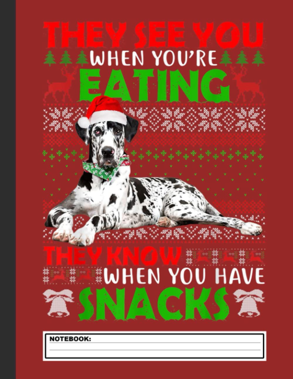 Xmas Great Dane Santa They See You When You're Eating Notebook: Great Dane Notebook Journal - Blank Wide Ruled Paper - Funny Great Danes Accessories... - Pittie Dog Gifts for Women, Girls and Kids baixar livro de graça