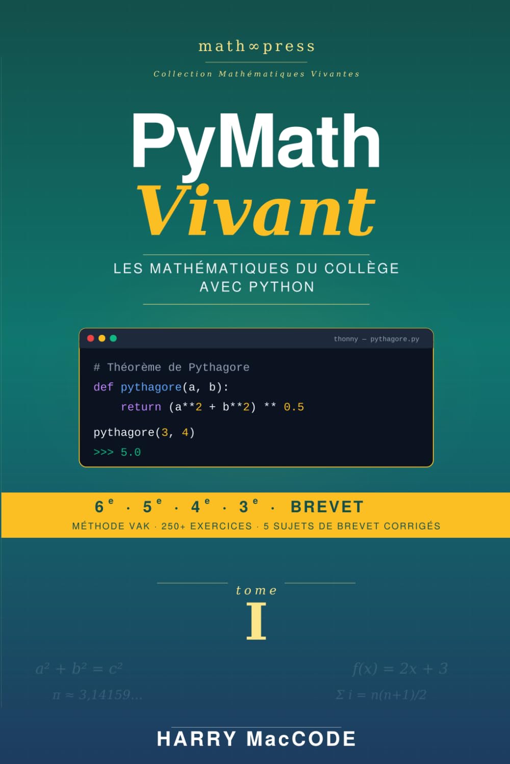 ler totalmente PyMath Vivant: Les mathématiques du collège avec Python — De la 6e à la préparation du Brevet (Tome 1) (Informatique) (French Edition)