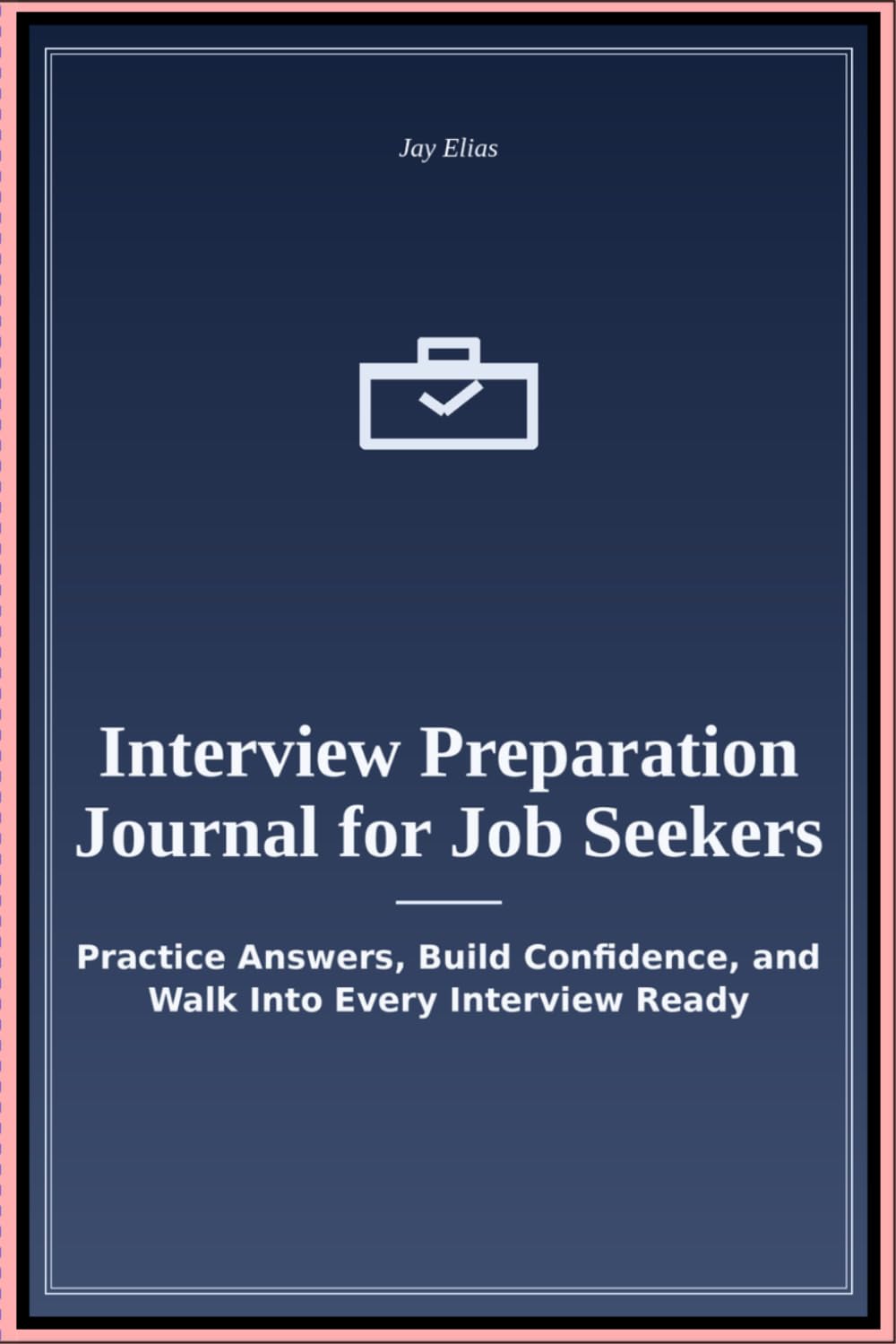 Interview Preparation Journal for Job Seekers: Practice Answers Build Confidence and Walk Into Every Interview Ready baixar livro de graça