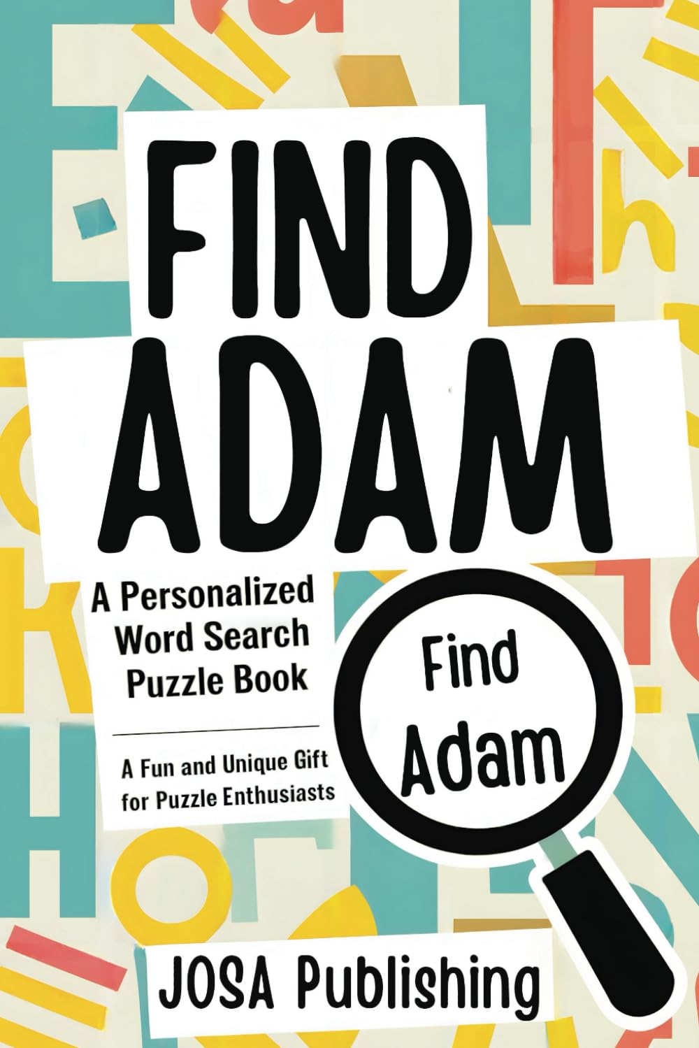 ler totalmente Find Adam: A Personalized Word Search Puzzle Book: The Perfect Gift for a Unique and Memorable Challenge