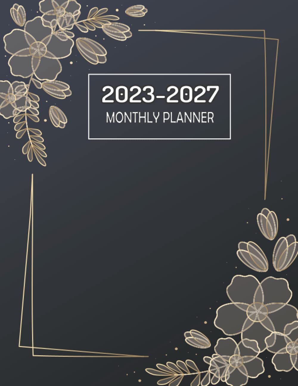 ler totalmente 2023-2027 Monthly Planner: Five Year Monthly Calendar Planner | Calendar To Schedule & Organize Your Time | 60 Months Planner with Black Cover