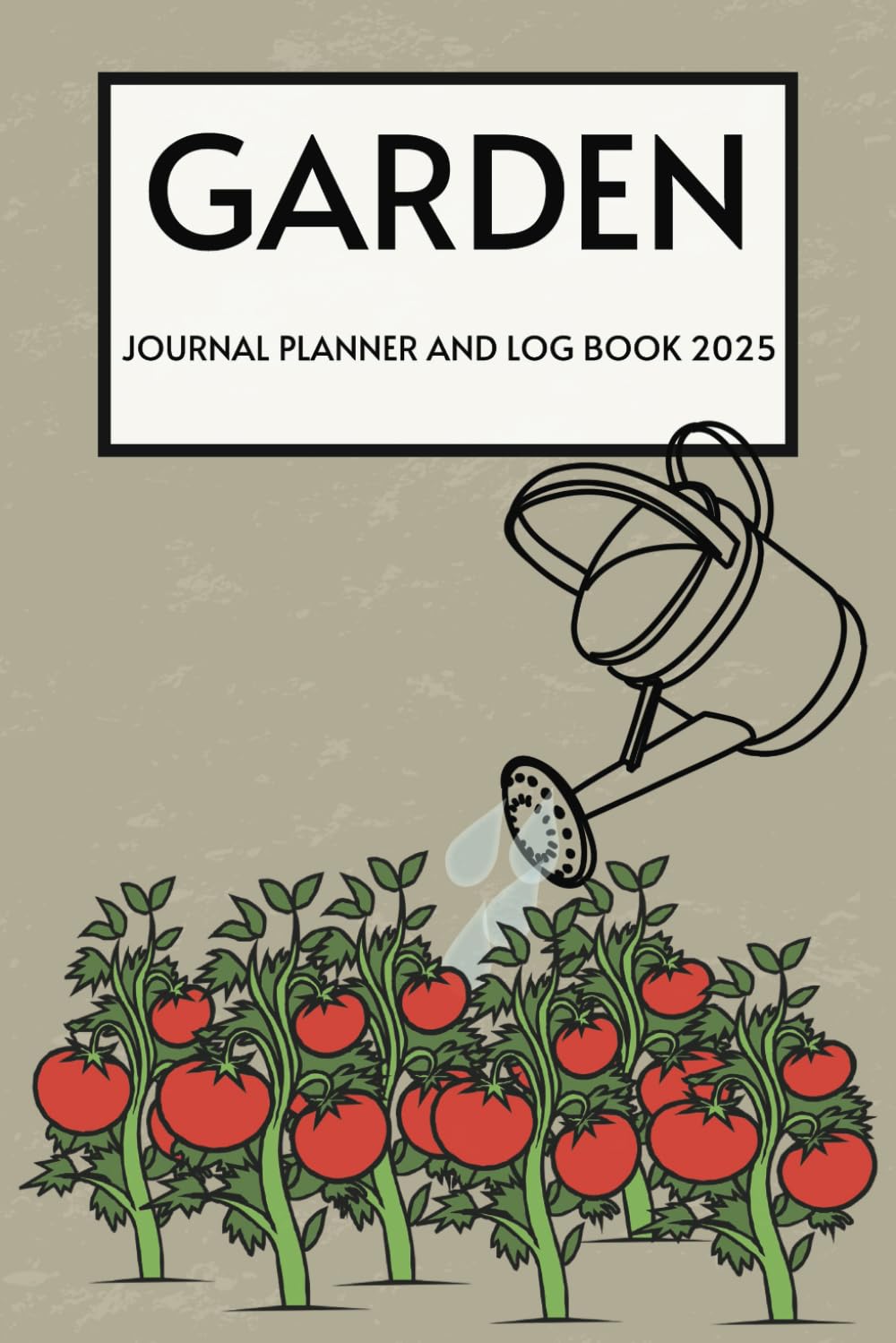 ler totalmente Garden Journal Planner and Log Book 2025: Vegetable Planting Organizer for Gardeners