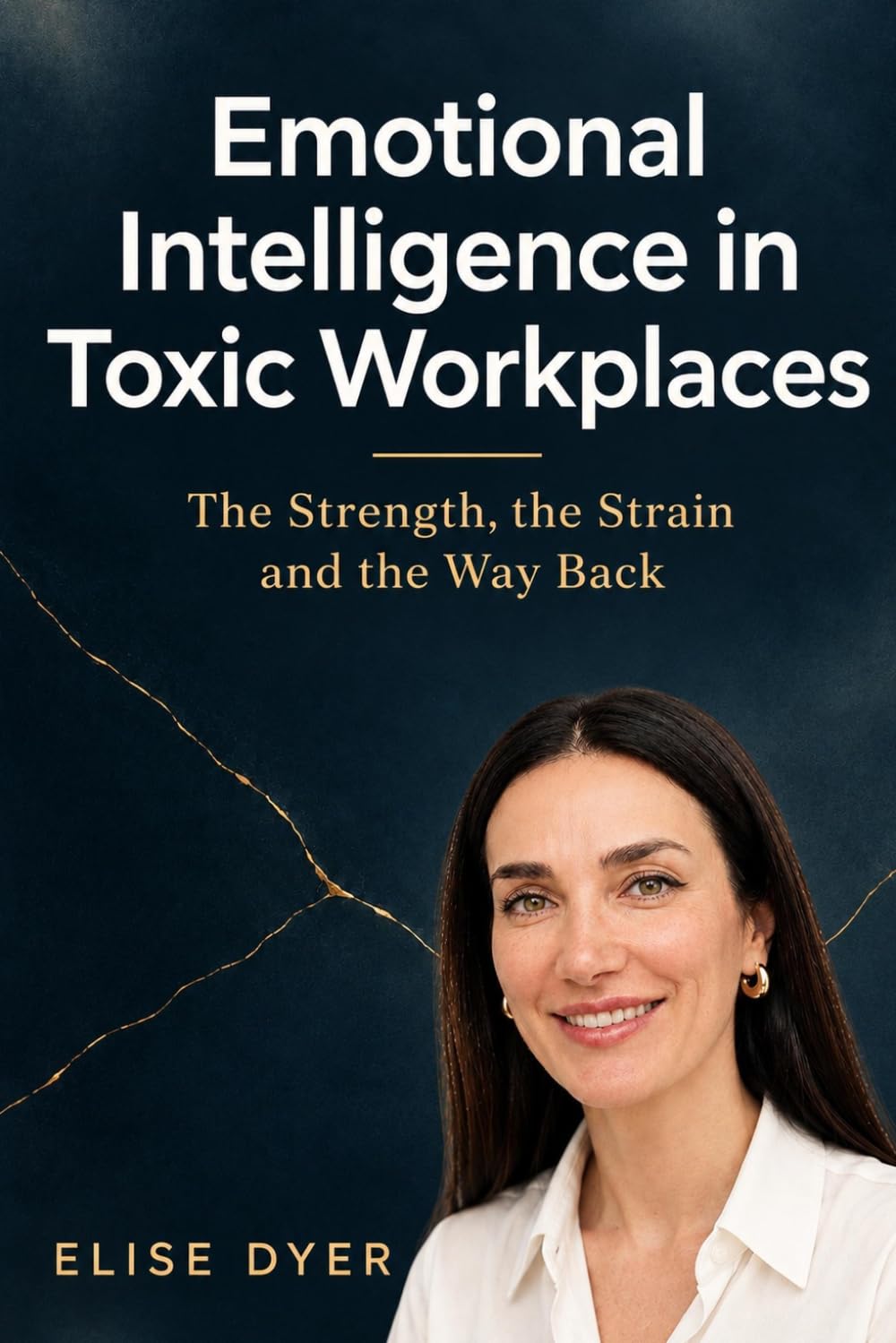 ler totalmente Emotional Intelligence in Toxic Workplaces: The Strength, the Strain and the Way Back