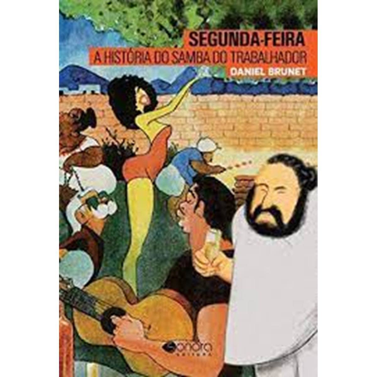 ler totalmente Segunda-feira: a História do Samba do Trabalhador