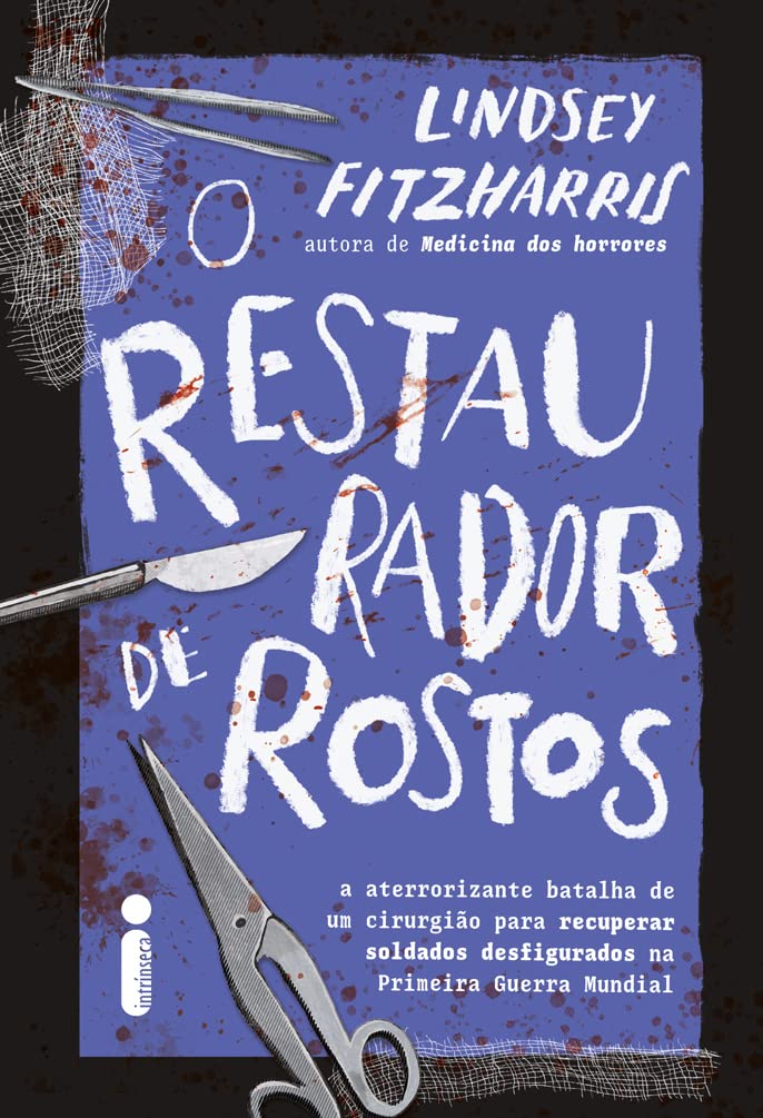 capítulo por capítulo baixar O restaurador de rostos: A aterrorizante batalha de um cirurgião para recuperar soldados desfigurados na Primeira Guerra Mundial