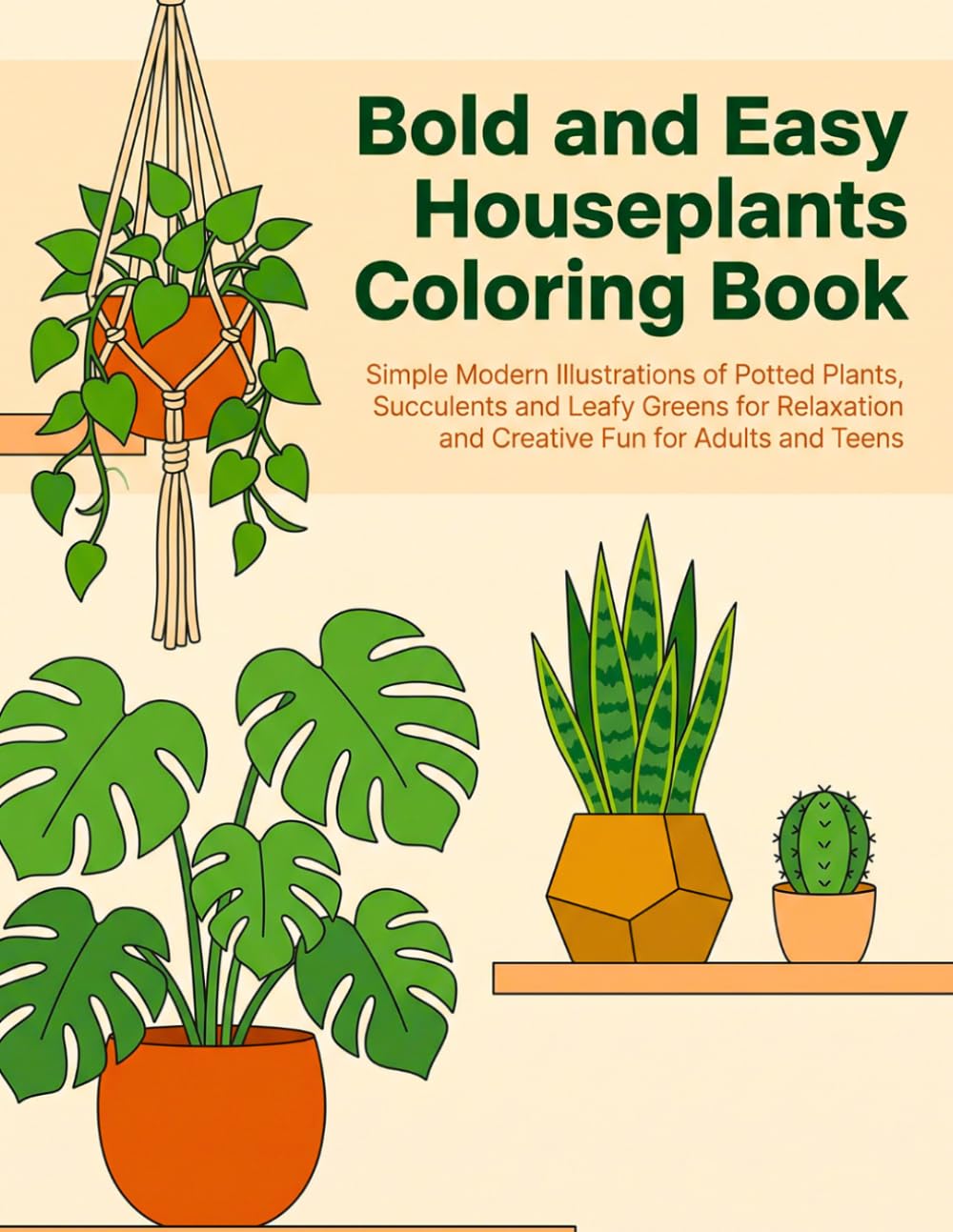 Bold and Easy Houseplants Coloring Book: Simple Modern Illustrations of Potted Plants, Succulents and Leafy Greens for Relaxation and Creative Fun for Adults and Teens baixar o livro de graça