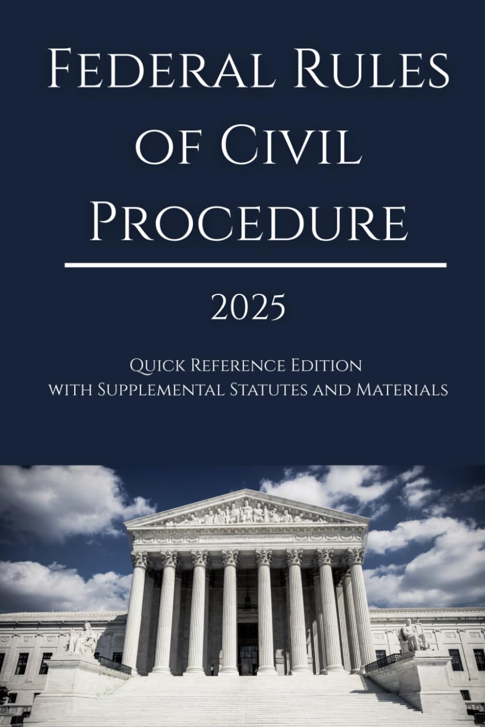 Federal Rules of Civil Procedure 2025: Quick Reference Edition with Supplemental Statutes and Materials baixar livro de graça