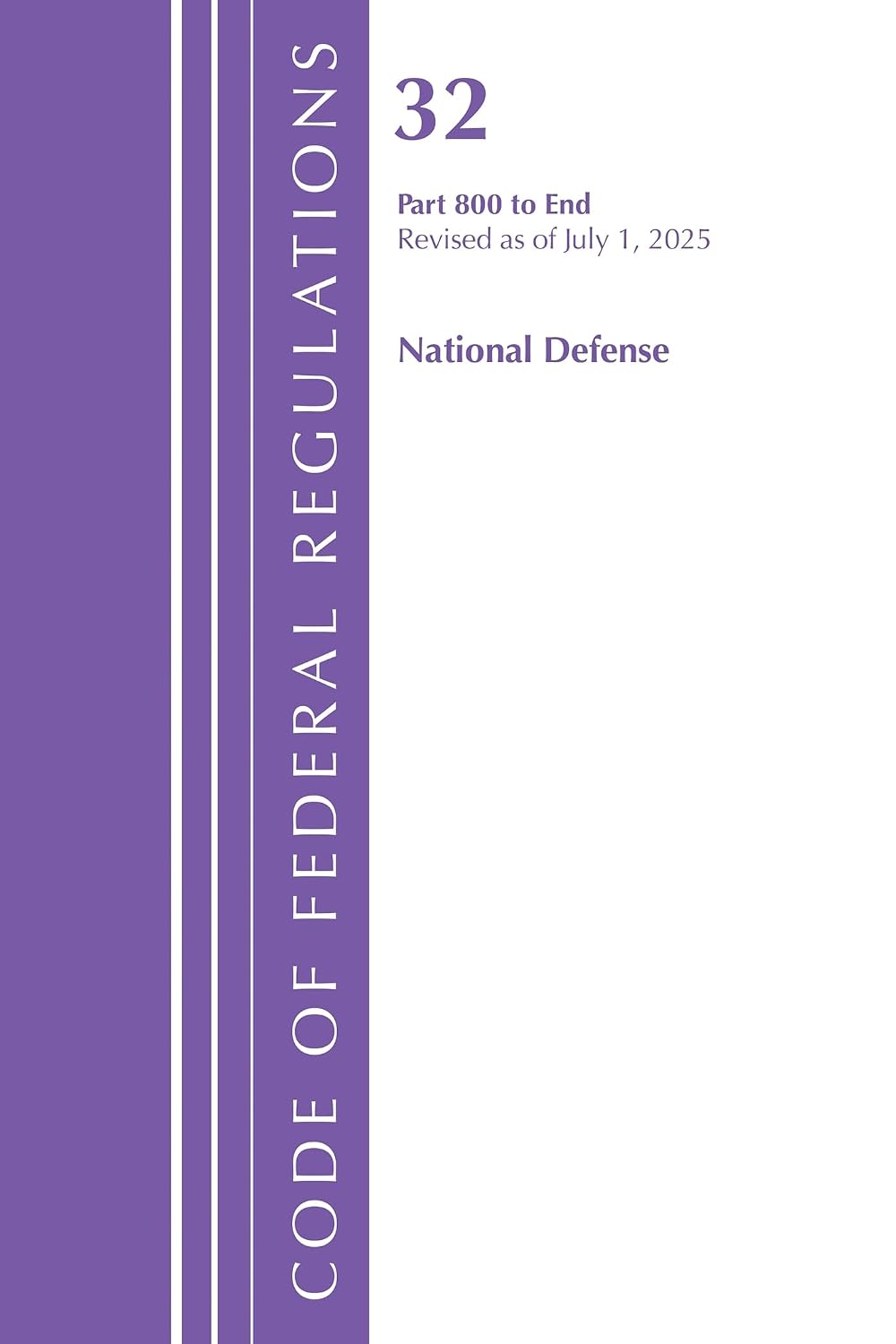 Code of Federal Regulations, Title 32 National Defense Part 800-End, Revised as of July 1, 2025 baixar livro de graça