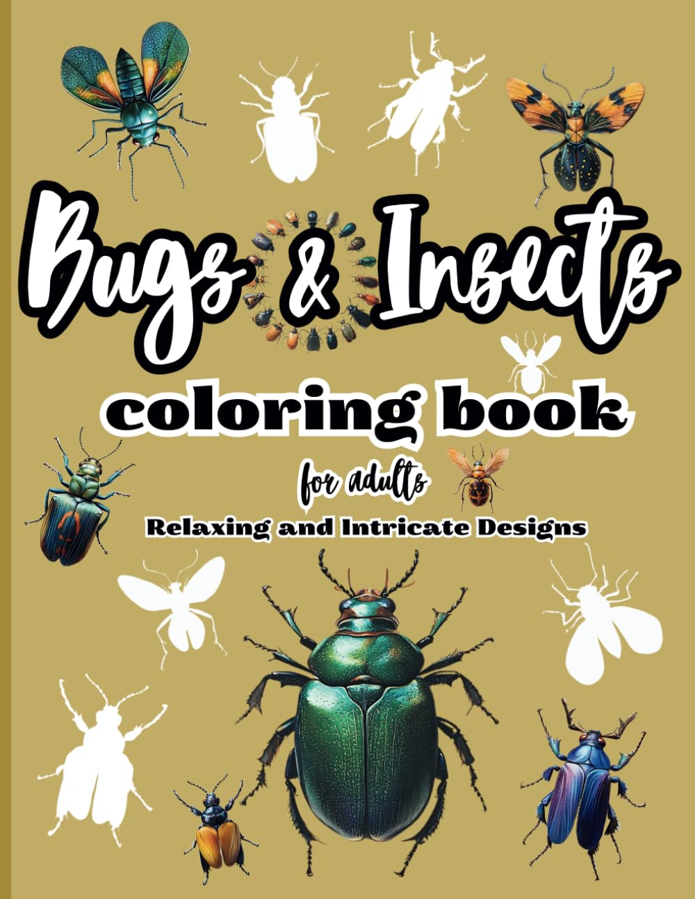 capítulo por capítulo baixar Bugs & Insects Coloring Book for Adults: Relaxing and Intricate Designs: 51 Realistic 8.5 x 11" Illustrations of Bugs and Insects for Stress Relief and Creativity